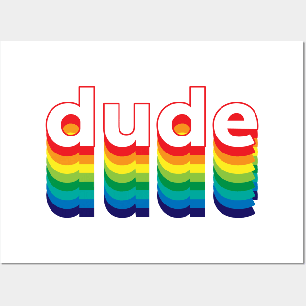 Dude Wall Art by Sthickers